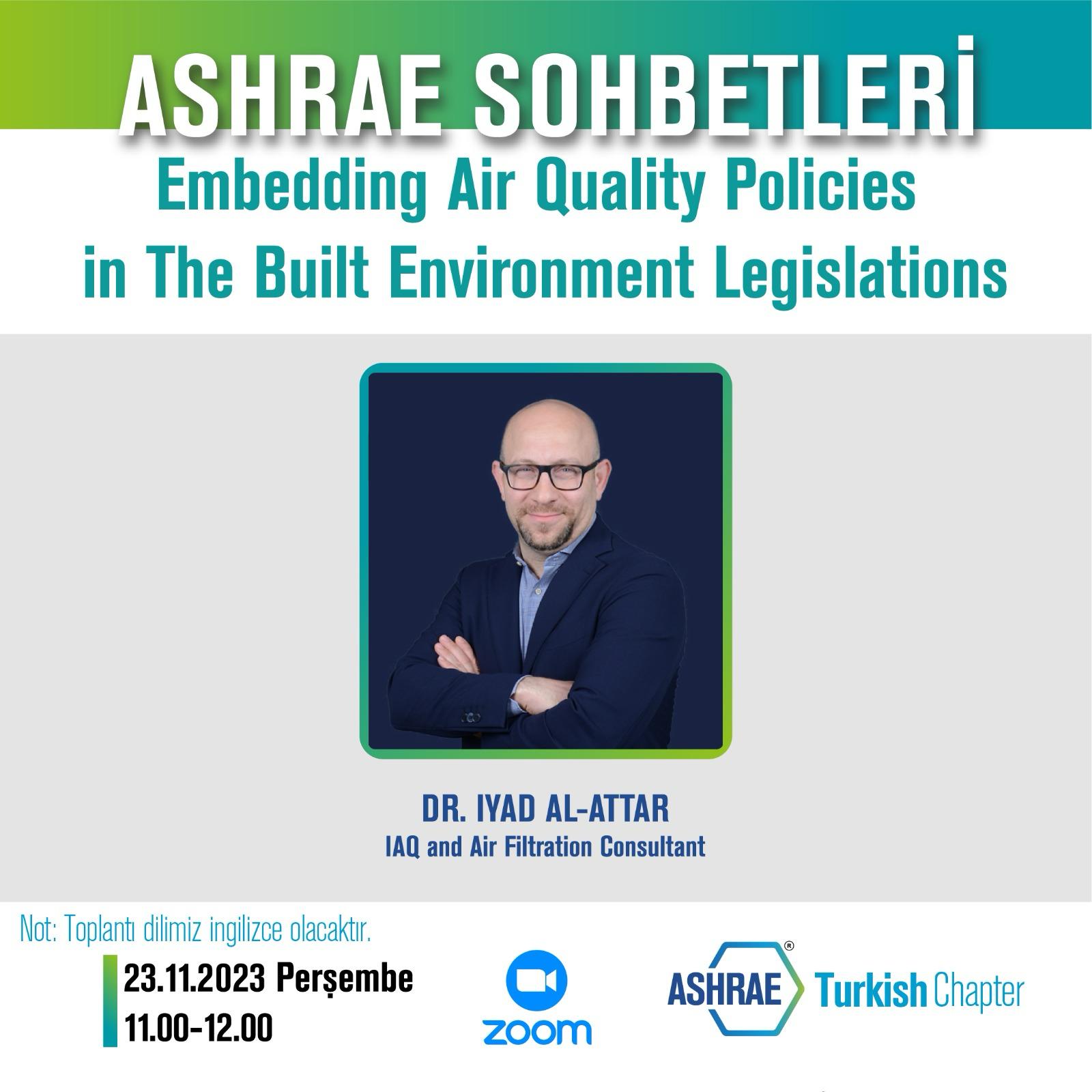Ashrae Sohbetleri – Embedding Air Quality Policies in The Built Environment Legislations